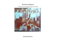 Above and Beyond (Revised Edition): Thirteen Lives, One Legacy of Coal, and Courage