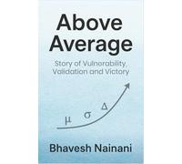 Above Average - A Story of Vulnerability, Validation, and Victory