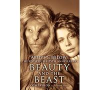 Above & Below: A 25th Anniversary Beauty and the Beast Companion