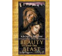 Above & Below: The Unofficial 35th Anniversary Beauty and the Beast Companion