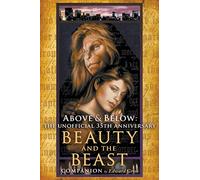 Above & Below: The Unofficial 35th Anniversary Beauty and the Beast Companion