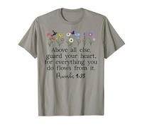 Above Else Guard Your Heart Proverbs 4:23 Bible Verse Jesus T-Shirt