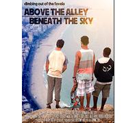 Above the Alley, Beneath the Sky
