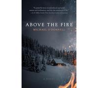 Above the Fire
