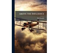 Above the Influence