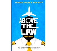 Above the Law: A Flight of Deception