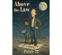 Above the Law: Chronicles of a Natural Law Transgressor
