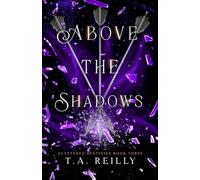 Above the Shadows (Scattered Destinies)