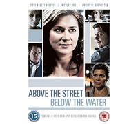 Above The Street, Below The Water [DVD]
