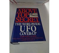 Above Top Secret: The Worldwide U.F.O. Cover-Up