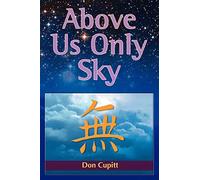 Above Us Only Sky: The Religion of Ordinary Life