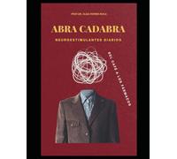 ABRA CADABRA. Neuroestimulantes diarios: Del café a los fármacos