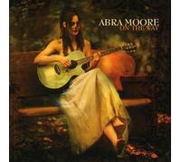 Abra Moore - On The Way
