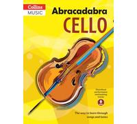 Abracadabra Cello: The Way to Learn Through Songs and Tunes (Abracadabra Strings) (Book & CD)