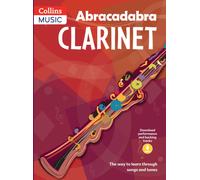 Abracadabra Clarinet (Pupil's book + Download) : The Way to Learn Through Songs and Tunes