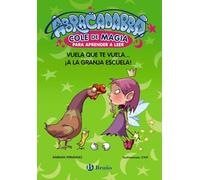 Abracadabra, Cole de Magia para aprender a leer, 2. Vuela que te vuela... ¡a la granja escuela!