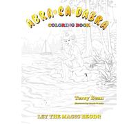 ABRACADABRA: Coloring Book - Let the Magic Begin!