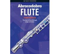 Abracadabra Flute The Way to Learn Through Songs and Tunes Pupil's Book by Pollock, Malcolm ( AUTHOR ) Aug-18-2008 Paperback