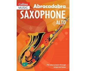 Abracadabra Saxophone The Way to Learn Through Songs and Tunes Pupil's Book by Rutland, Jonathan ( AUTHOR ) Oct-08-2008 Paperback
