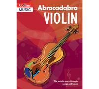 Abracadabra Violin (Pupil's book): The way to learn through songs and