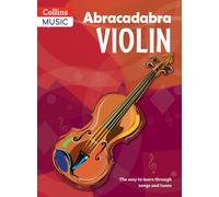 Abracadabra Violin (Pupil's book) : The Way to Learn Through Songs and Tunes