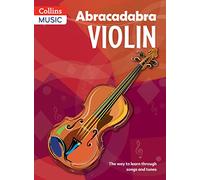 Abracadabra Strings,Abracadabra - Abracadabra Violin (Pupil's book): The way to learn through songs and tunes
