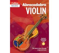 Abracadabra Violin: The Way To Learn Through Songs And Tunes, 3rd Edition