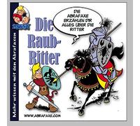 Abrafaxe,die - Die Raubritter