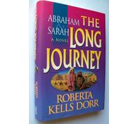 Abraham and Sarah: The Long Journey