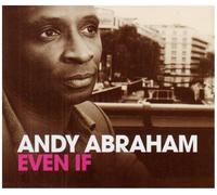 Abraham, Andy - Even If