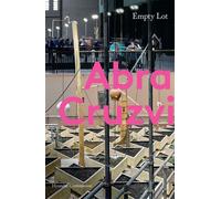 Abraham Cruzvillegas: Empty Lot by Mark Godfrey (English) Paperback Book