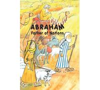 Abraham: Father of Nations