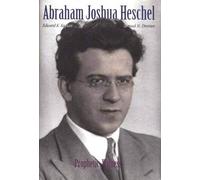 Abraham Joshua Heschel - Prophetic Witness
