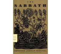 Abraham Joshua Heschel The Sabbath (Paperback)
