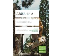 Abraham (Lifebuilder Study Guides): Hearing God's Call (Lifebuilder Bible Study Guides, 222)