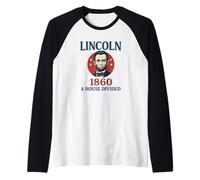 Abraham Lincoln 1860 Campaign A House Divided History Buff Raglan Baseball Tee