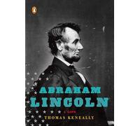 Abraham Lincoln: A Life (Penguin Lives Biographies)
