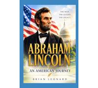 Abraham Lincoln: An American Journey