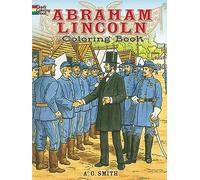 Abraham Lincoln Coloring Book (Dover History Coloring Book)