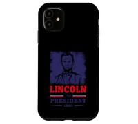 Abraham Lincoln Funny Quote Lincoln for President Case for iPhone 11