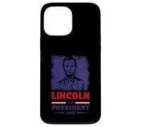 Abraham Lincoln Funny Quote Lincoln for President Case for iPhone 13 Pro Max