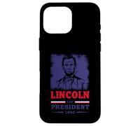 Abraham Lincoln Funny Quote Lincoln for President Case for iPhone 16 Pro Max