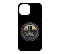 Abraham Lincoln Quotes Unfinished Work 16th President Case for iPhone 15
