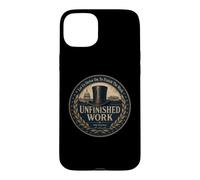 Abraham Lincoln Quotes Unfinished Work 16th President Case for iPhone 15 Plus