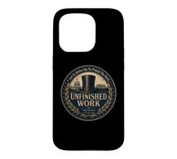 Abraham Lincoln Quotes Unfinished Work 16th President Case for iPhone 15 Pro
