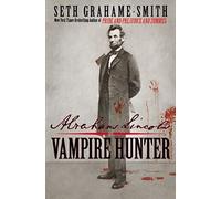 Abraham Lincoln: Vampire Hunter