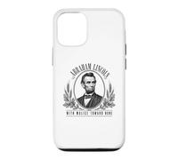 Abraham Lincoln With Malice Toward None Quote Case for iPhone 12/12 Pro