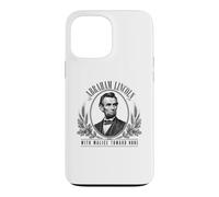 Abraham Lincoln With Malice Toward None Quote Case for iPhone 13 Pro Max
