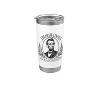 Abraham Lincoln with Malice Toward None Quote Stainless Steel Insulated Tumbler