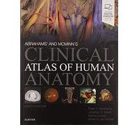 Abrahams' and McMinn's Clinical Atlas of Human Anatomy